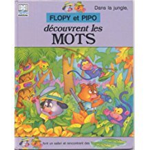 Flopy et Pipo découvrent les mots